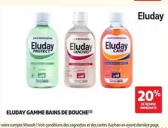 Auchan ELUDAY Gamme bains de bouche offre