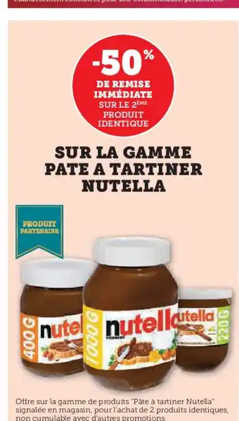 Hyper U NUTELLA Sur la gamme pate a tartiner offre