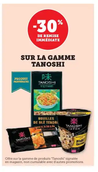 Hyper U TANOSHI Sur la gamme offre