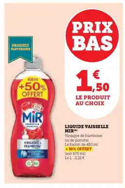 Hyper U MIR Liquide vaisselle offre