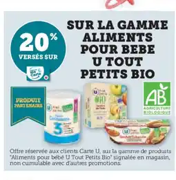 Hyper U Sur la gamme aliments pour bebe u tout petits bio offre