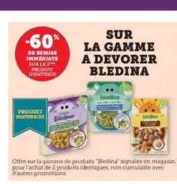 Hyper U BLEDINA Sur la gamme a devorer offre
