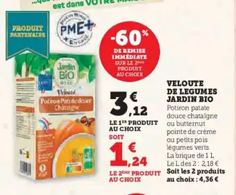 Hyper U JARDIN BIO Veloute de legumes offre