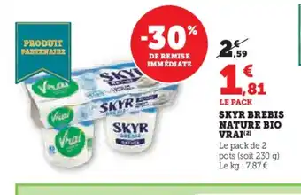 Hyper U SKYR Brebis nature bio vrai offre