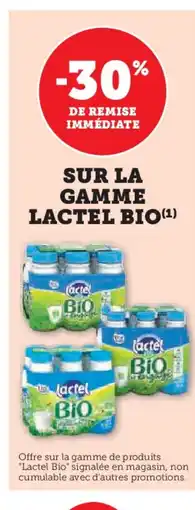 Hyper U LACTEL BIO Sur la gamme offre