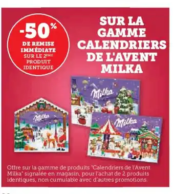 Hyper U MILKA Sur la gamme calendriers de l'avent offre