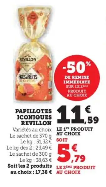 Hyper U REVILLON Papillotes iconiques offre