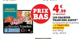 Hyper U AOSTE Les grandes tranches offre