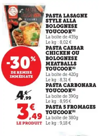 Hyper U YOUCOOK Pasta caesar chicken ou bolognese offre
