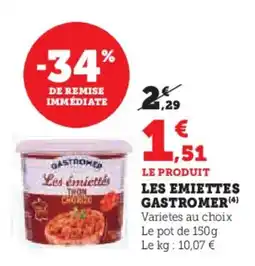 Hyper U GASTROMER Les emiettes offre