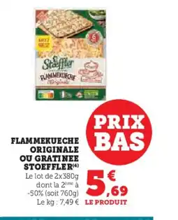 Hyper U STOEFFLER Flammekueche originale ou gratinee offre