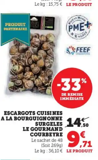 Hyper U Escargots cuisines a la bourguignonne surgeles le gourmand courbeyre offre
