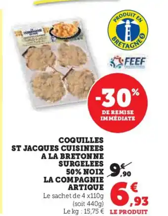 Hyper U Coquilles st jacques cuisinees a la bretonne surgelees 50% noix la compagnie artique offre