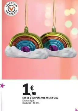 E.Leclerc LOT DE 2 SUSPENSIONS ARC EN CIEL offre