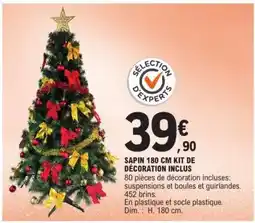 E.Leclerc SAPIN 180 CM KIT DE DÉCORATION INCLUS offre