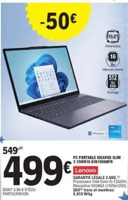 E.Leclerc PC PORTABLE IDEAPAD SLIM 3 15IRH10 83K100GNFR offre