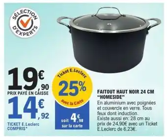E.Leclerc FAITOUT HAUT NOIR 24 CM “HOMESIDE” offre