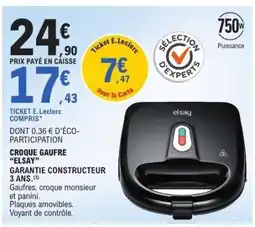 E.Leclerc CROQUE GAUFRE “ELSAY” offre