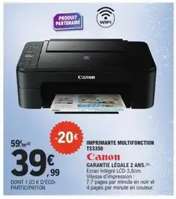 E.Leclerc IMPRIMANTE MULTIFONCTION TS3350 offre