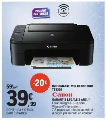E.Leclerc IMPRIMANTE MULTIFONCTION TS3350 offre
