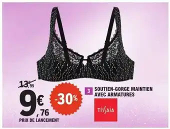 E.Leclerc SOUTIEN-GORGE MAINTIEN AVEC ARMATURES offre