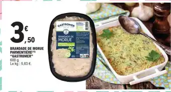 E.Leclerc BRANDADE DE MORUE PARMENTIÈRE GASTROMER offre