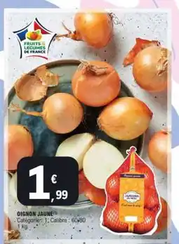 E.Leclerc OIGNON JAUNE offre