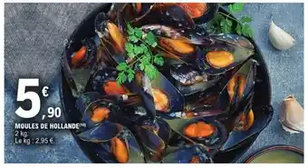 E.Leclerc Moules De Hollande offre