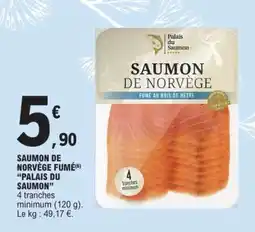 E.Leclerc Saumon de Norvège Fumé Palais du Saumon offre