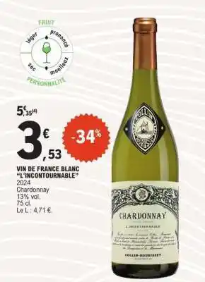 E.Leclerc VIN DE FRANCE BLANC “L’INCONTOURNABLE” offre