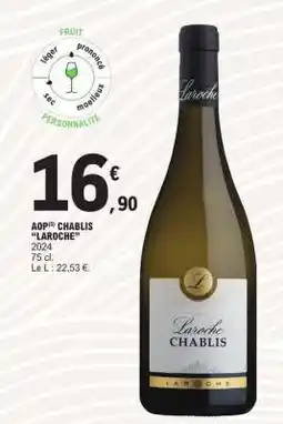 E.Leclerc AOP Chablis 'Laroche' offre