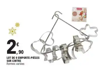 E.Leclerc LOT DE 9 EMPORTE-PIÈCES SUR CINTRE offre