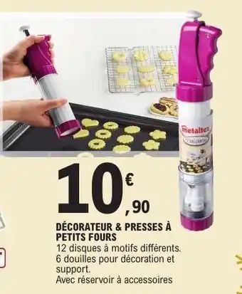 E.Leclerc DÉCORATEUR & PRESSES À PETITS FOURS offre