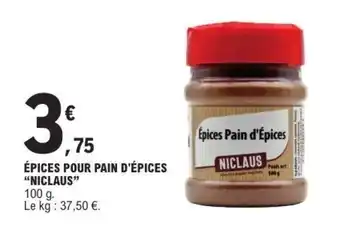 E.Leclerc ÉPICES POUR PAIN D'ÉPICES “NICLAUS” offre