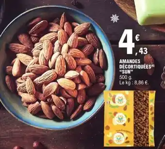 E.Leclerc Amandes décortiquées SUN offre