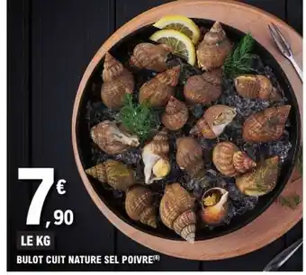 E.Leclerc Bulot Cuit Nature Sel Poivre offre