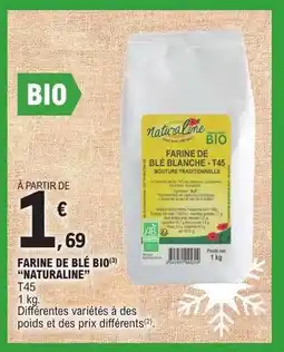 E.Leclerc FARINE DE BLÉ BIO NATURALINE offre
