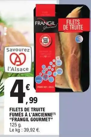 E.Leclerc FILETS DE TRUITE FUMÉS À L'ANCIENNE 'FRANGIL GOURMET' offre