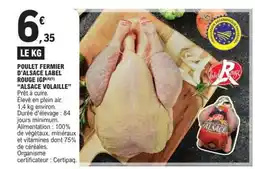 E.Leclerc POULET FERMIER D'ALSACE LABEL ROUGE IGP ALSACE VOLAILLE offre