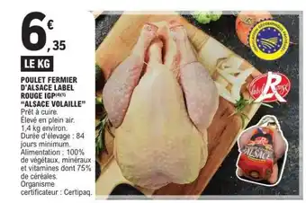 E.Leclerc POULET FERMIER D'ALSACE LABEL ROUGE IGP ALSACE VOLAILLE offre