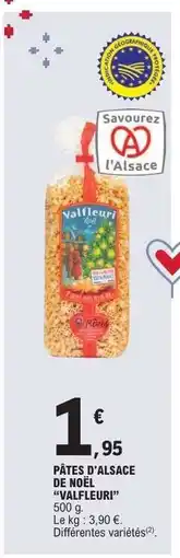 E.Leclerc PÂTES D'ALSACE DE NOËL VALFLEURI offre