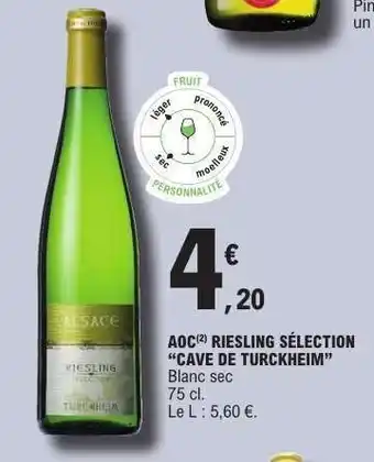 E.Leclerc AOC RIESLING SÉLECTION CAVE DE TURCKHEIM offre