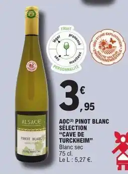 E.Leclerc AOC Pinot Blanc Sélection 'Cave de Turckheim' offre