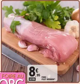 E.Leclerc Porc : Filet Mignon offre