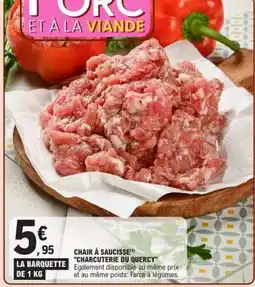 E.Leclerc CHAIR À SAUCISSE offre