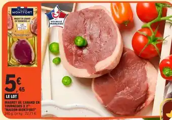 MAGRET DE CANARD EN TOURNEDOS X 2 MAISON MONTFORT