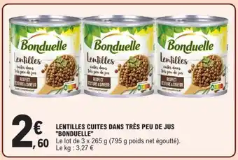 E.Leclerc LENTILLES CUITES DANS TRÈS PEU DE JUS BONDUELLE offre