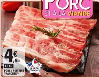 PORC : POITRINE TRANCHÉE