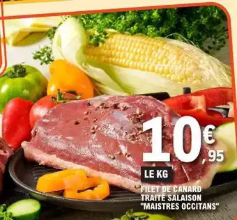 E.Leclerc FILET DE CANARD TRAITÉ SALAISON MAISTRES OCCITANS offre