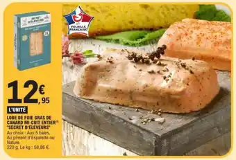 E.Leclerc LOBE DE FOIE GRAS DE CANARD MI-CUIT ENTIER SECRET D'ÉLEVEURS offre